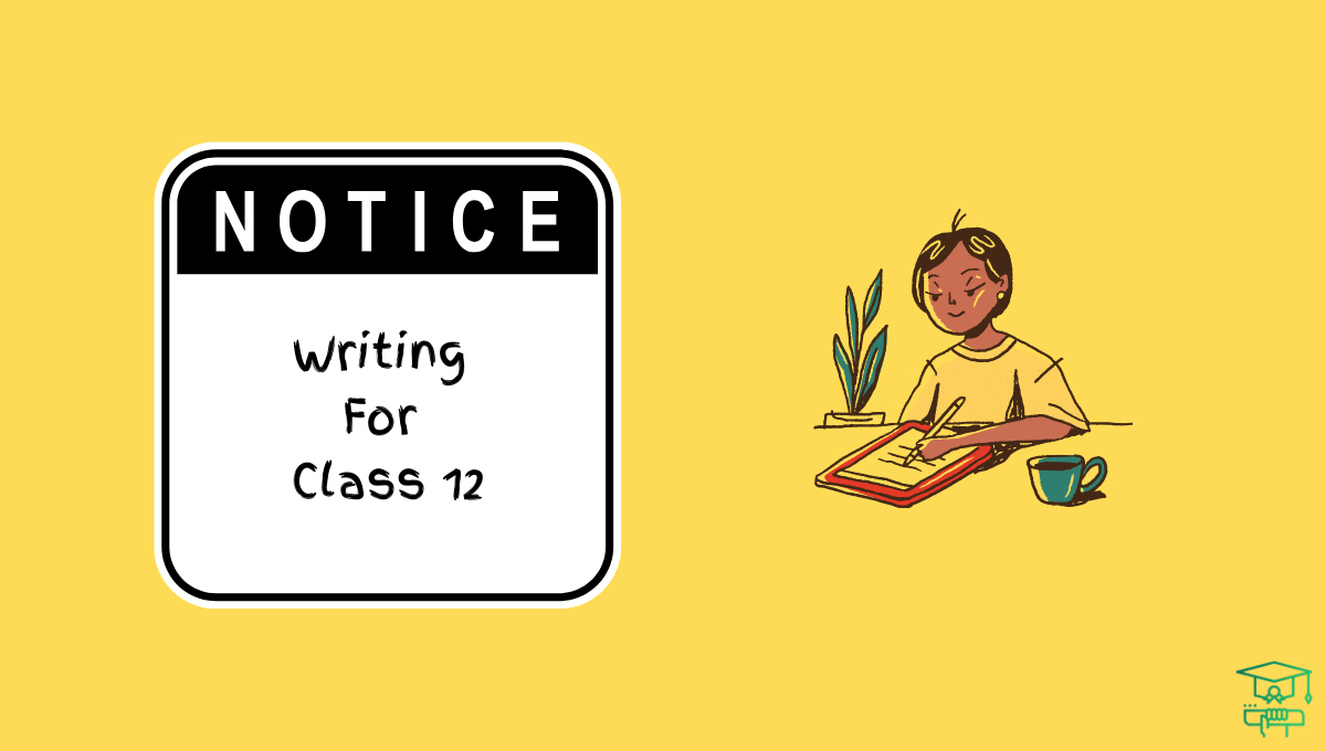 Notice Writing Class 12